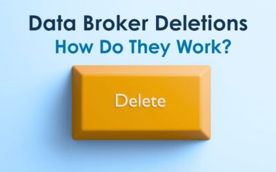 DROP Data Broker Deletions, How Do They Work?